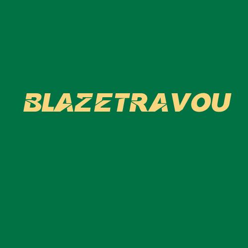 Logo da BLAZETRAVOU